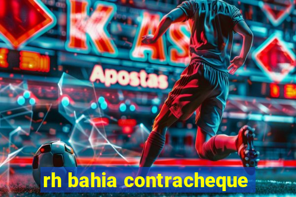 rh bahia contracheque